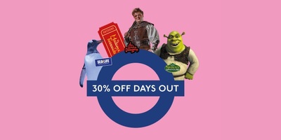 30 percent off days out in London